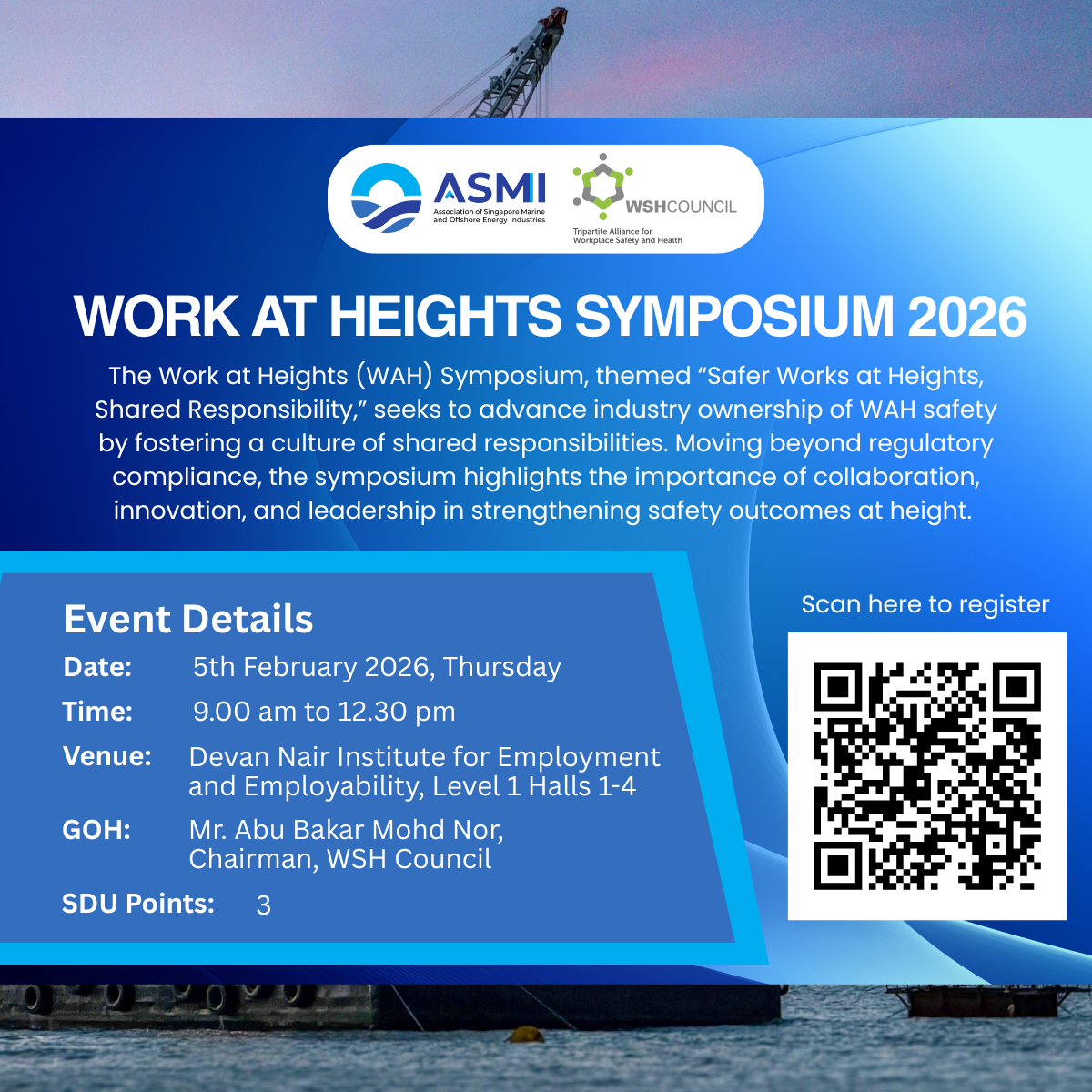 Invitation to Work at Heights Symposium 2026 - “Safer Works at Heights, Shared Responsibility”  